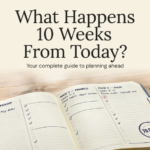 10 weeks from today?