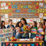 US Teacher Appreciation Day 2025